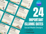 24 x Social Media Designs on Important Islamic Dates + Content + Hashtags | Islamic IG Canva Templates | Islamic Social Media Content Ideas