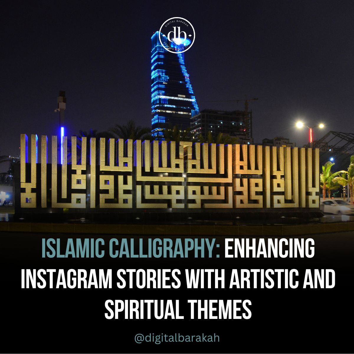 Islamic Calligraphy: Enhancing Instagram Stories with Artistic and ...